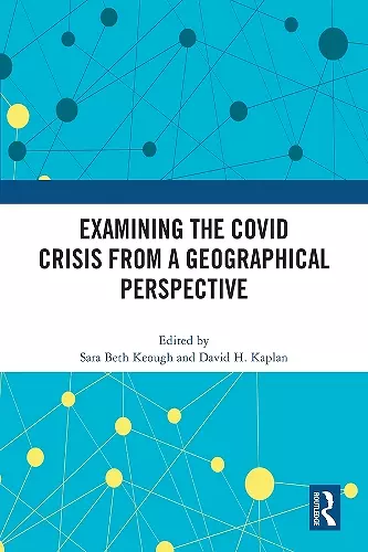 Examining the COVID Crisis from a Geographical Perspective cover