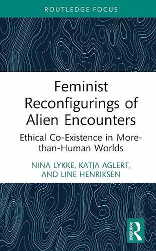 Feminist Reconfigurings of Alien Encounters cover