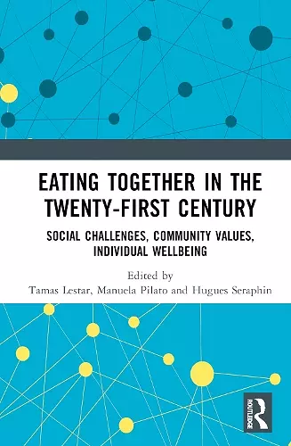 Eating Together in the Twenty-first Century cover