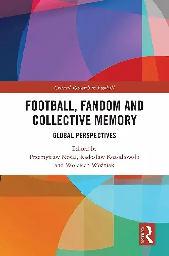 Football, Fandom and Collective Memory cover