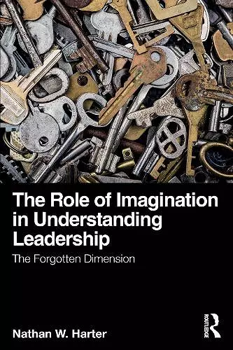 The Role of Imagination in Understanding Leadership cover