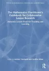 The Mathematics Practitioner’s Guidebook for Collaborative Lesson Research cover