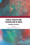 Public Health and Federalism in India cover