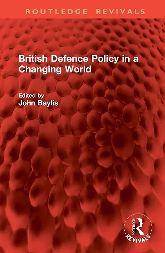 British Defence Policy in a Changing World cover