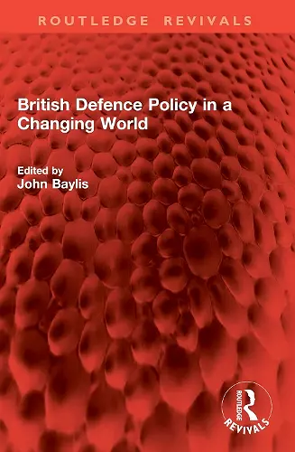 British Defence Policy in a Changing World cover