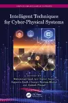 Intelligent Techniques for Cyber-Physical Systems cover