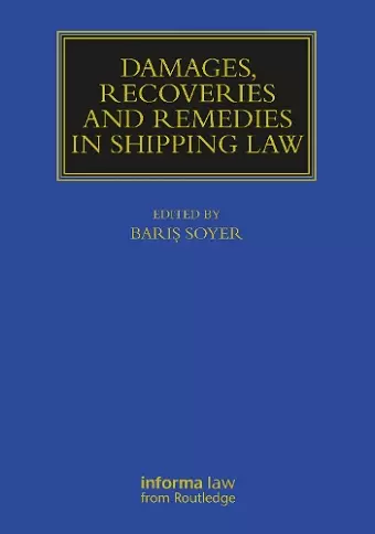 Damages, Recoveries and Remedies in Shipping Law cover