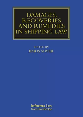 Damages, Recoveries and Remedies in Shipping Law cover