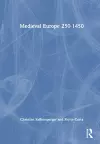 Medieval Europe 250-1450 cover