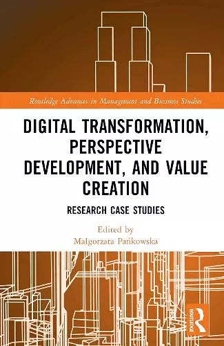 Digital Transformation, Perspective Development, and Value Creation cover