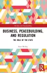 Business, Peacebuilding, and Regulation cover