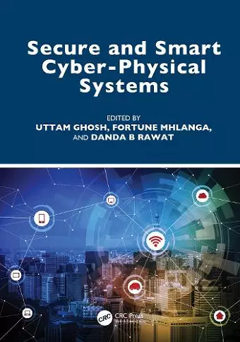 Secure and Smart Cyber-Physical Systems cover