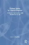 Patient Safety in Clinical Practice cover