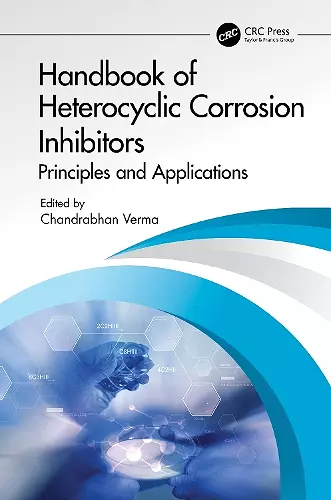 Handbook of Heterocyclic Corrosion Inhibitors cover