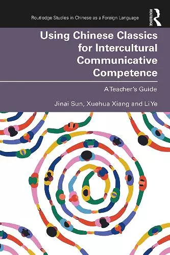 Using Chinese Classics for Intercultural Communicative Competence cover