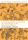 A Practical Guide to Teaching Art and Design in the Secondary School cover