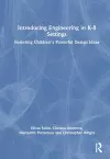 Introducing Engineering in K-8 Settings cover