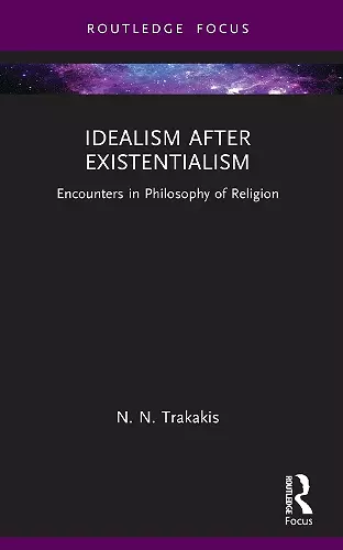 Idealism after Existentialism cover