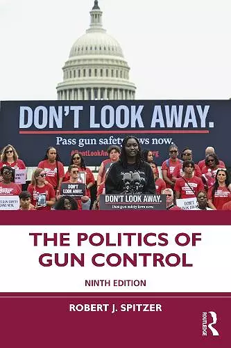 The Politics of Gun Control cover