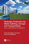Hydrogen Production by Water Splitting, Storage and Transportation cover
