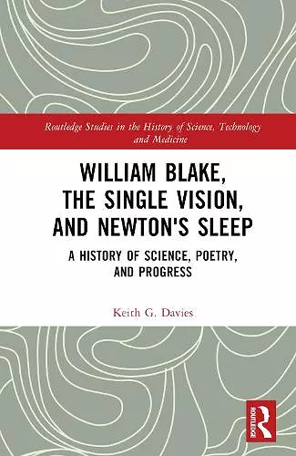 William Blake, the Single Vision, and Newton's Sleep cover