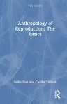 Anthropology of Reproduction: The Basics cover