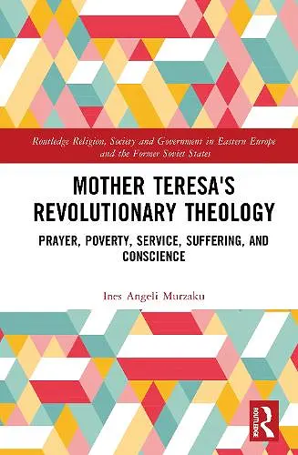 Mother Teresa's Revolutionary Theology cover