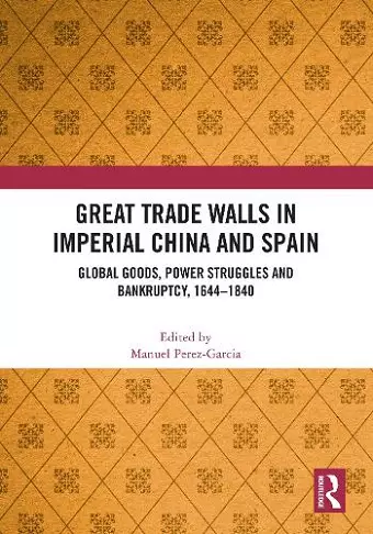 Great Trade Walls in Imperial China and Spain cover