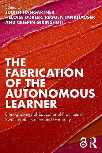 The Fabrication of the Autonomous Learner cover