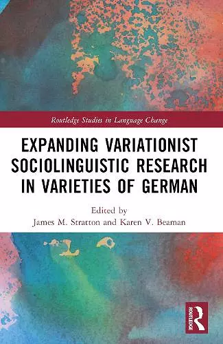 Expanding Variationist Sociolinguistic Research in Varieties of German cover