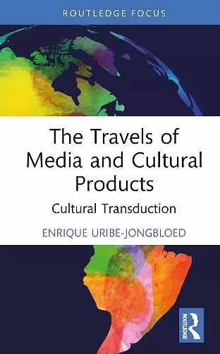 The Travels of Media and Cultural Products cover