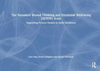 The Sustained Shared Thinking and Emotional Well-being (SSTEW) Scale cover