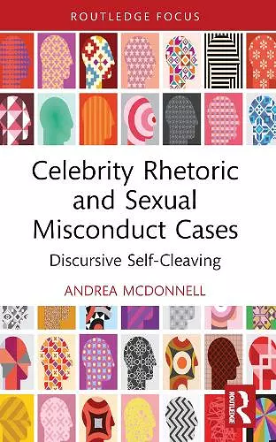 Celebrity Rhetoric and Sexual Misconduct Cases cover