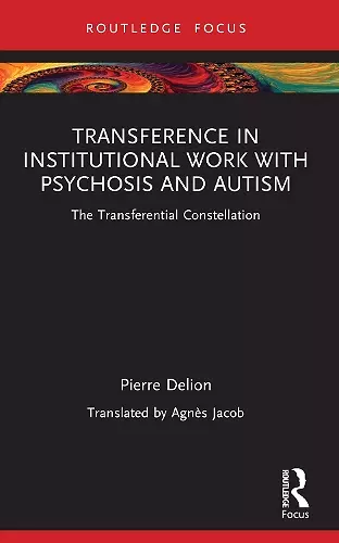 Transference in Institutional Work with Psychosis and Autism cover