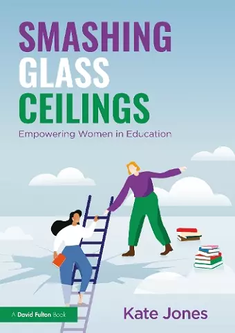 Smashing Glass Ceilings: Empowering Women in Education cover