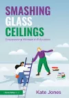 Smashing Glass Ceilings: Empowering Women in Education cover