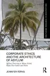 Corporate Ethics and the Architecture of Asylum cover