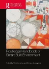 Routledge Handbook of Smart Built Environment cover