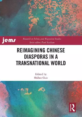 Reimagining Chinese Diasporas in a Transnational World cover