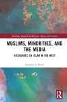 Muslims, Minorities, and the Media cover