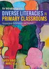 An Introduction to Diverse Literacies in Primary Classrooms cover