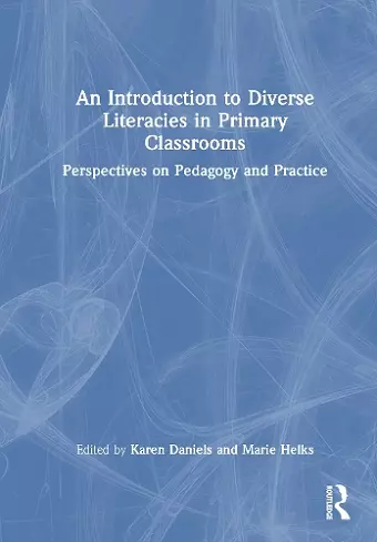 An Introduction to Diverse Literacies in Primary Classrooms cover
