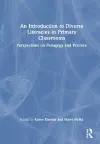 An Introduction to Diverse Literacies in Primary Classrooms cover