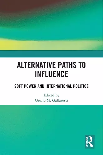 Alternative Paths to Influence cover