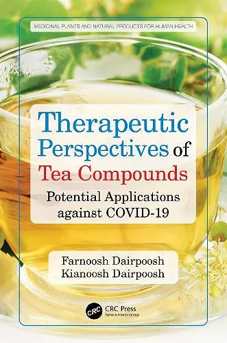 Therapeutic Perspectives of Tea Compounds cover