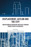 Displacement, Asylum and the City cover