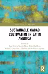 Sustainable Cacao Cultivation in Latin America cover