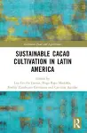 Sustainable Cacao Cultivation in Latin America cover