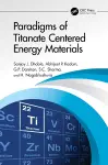 Paradigms of Titanate Centered Energy Materials cover