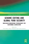 Genome Editing and Global Food Security cover